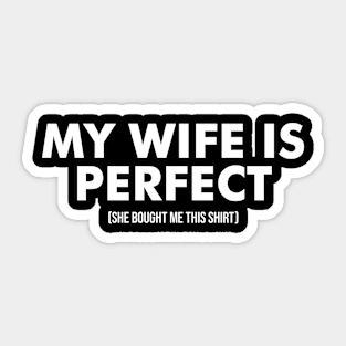 My Wife is Perfect Funny Sticker